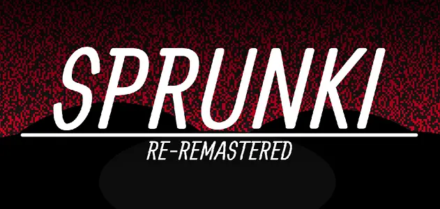 Sprunki Re-Remastered