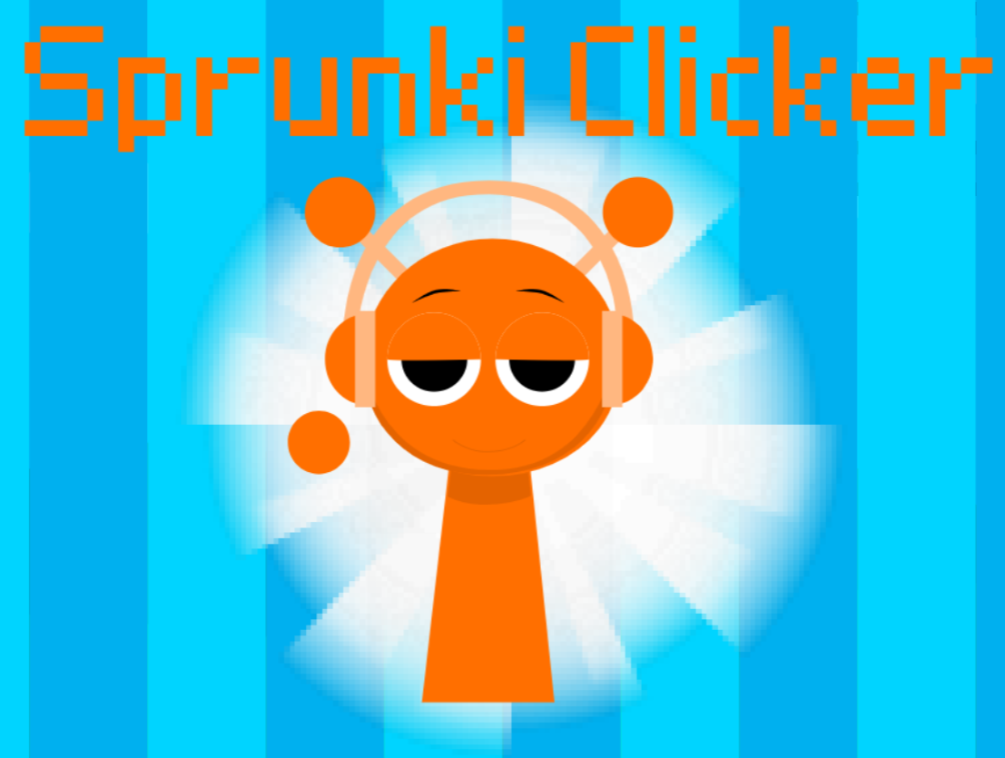 Sprunki Clicker