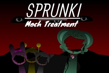 Sprunki Moch Treatment Sprunki Moch Treatment