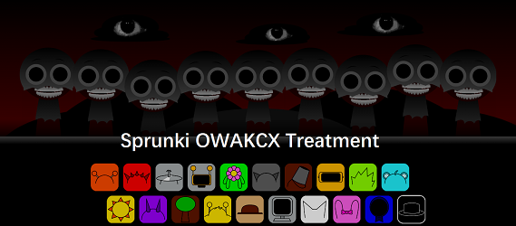 Sprunki OWAKCX Treatment