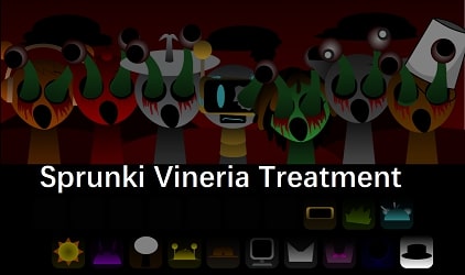 Sprunki Vineria Treatment