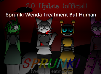 Sprunki Wenda Treatment But Human Sprunki Wenda Treatment But Human
