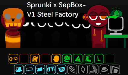 Sprunki X Sepbox V1 Steel Factory