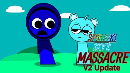Sprunkibox Skys Massacre Sprunkibox Skys Massacre